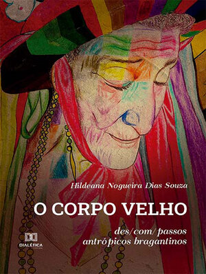 cover image of O corpo velho